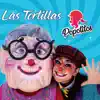 Popotitos - Las Tortillas - Single